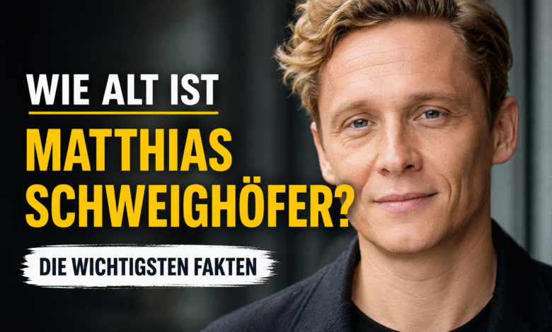Wie alt ist Matthias Schweighöfer
