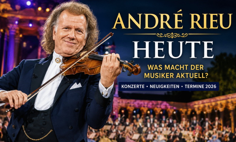 Andre Rieu heute