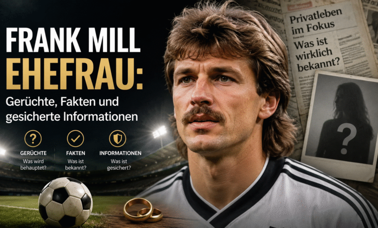 Frank Mill Ehefrau
